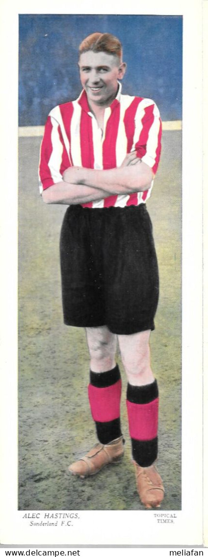 GF1395.3 - TOPICAL TIMES LARGE CARD - ALEC HASTINGS - SUNDERLAND FC - Trading Cards