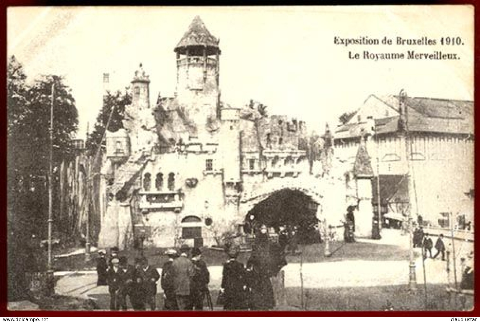 ** EXPOSITION  De  BRUXELLES  1910  -  LE  ROYAUME  MERVEILLEUX ** - Exhibitions