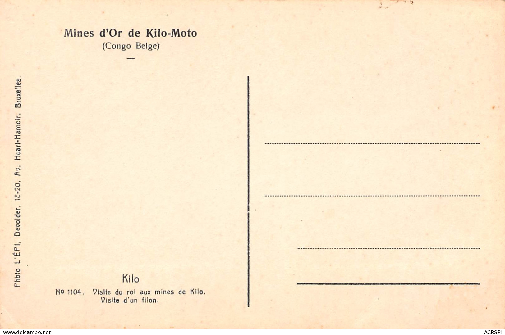 CONGO Kinshasa Kilo-Moto Mines D'Or Visite Du Roi Aux Mines De Kilo Visite D'un Filon Dos Vierge(Scan R/V) N° 83 \MP7126 - Kinshasa - Leopoldville