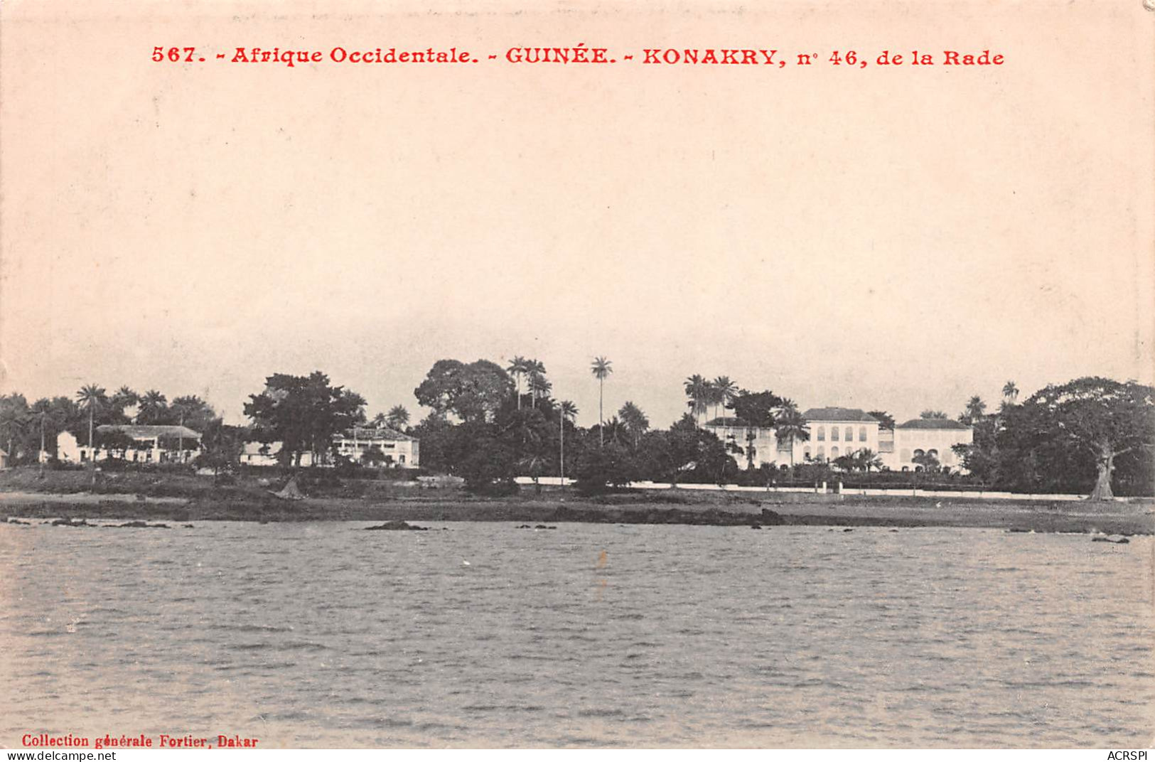 GUINEE  CONAKRY N°46 De La Rade - Ed. Fortier 567  Carte Vierge Non Voyagé (Scan R/V) N° 80 \MP7132 - French Guinea