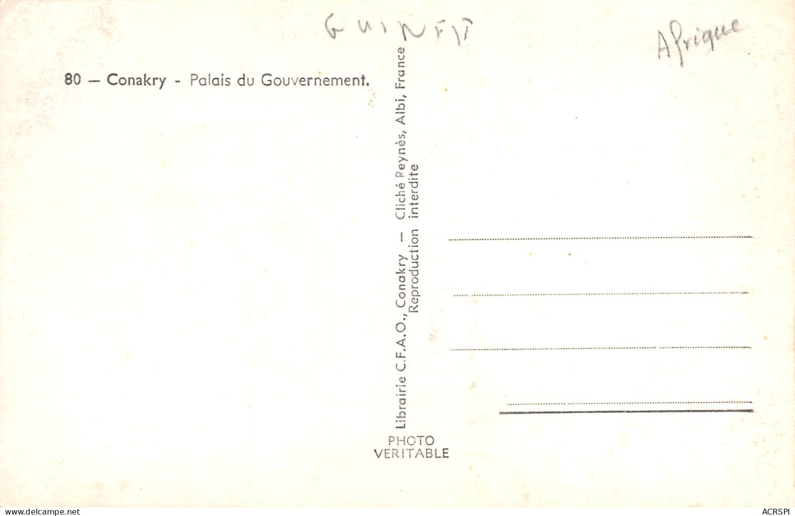 GUINEE Française CONAKRY  Palais Du Gouvernement  Dos Vierge Non Voyagé éd CFAO  (Scan R/V) N° 18 \MP7134 - Französisch-Guinea