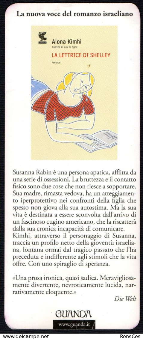 BOOKS - ITALIA - SEGNALIBRO / BOOKMARK - PENELOPE LIVELY: UN POSTO PERFETTO / ALONA KIMHI: LA LETTRICE DI SHELLEY - I - Marque-Pages