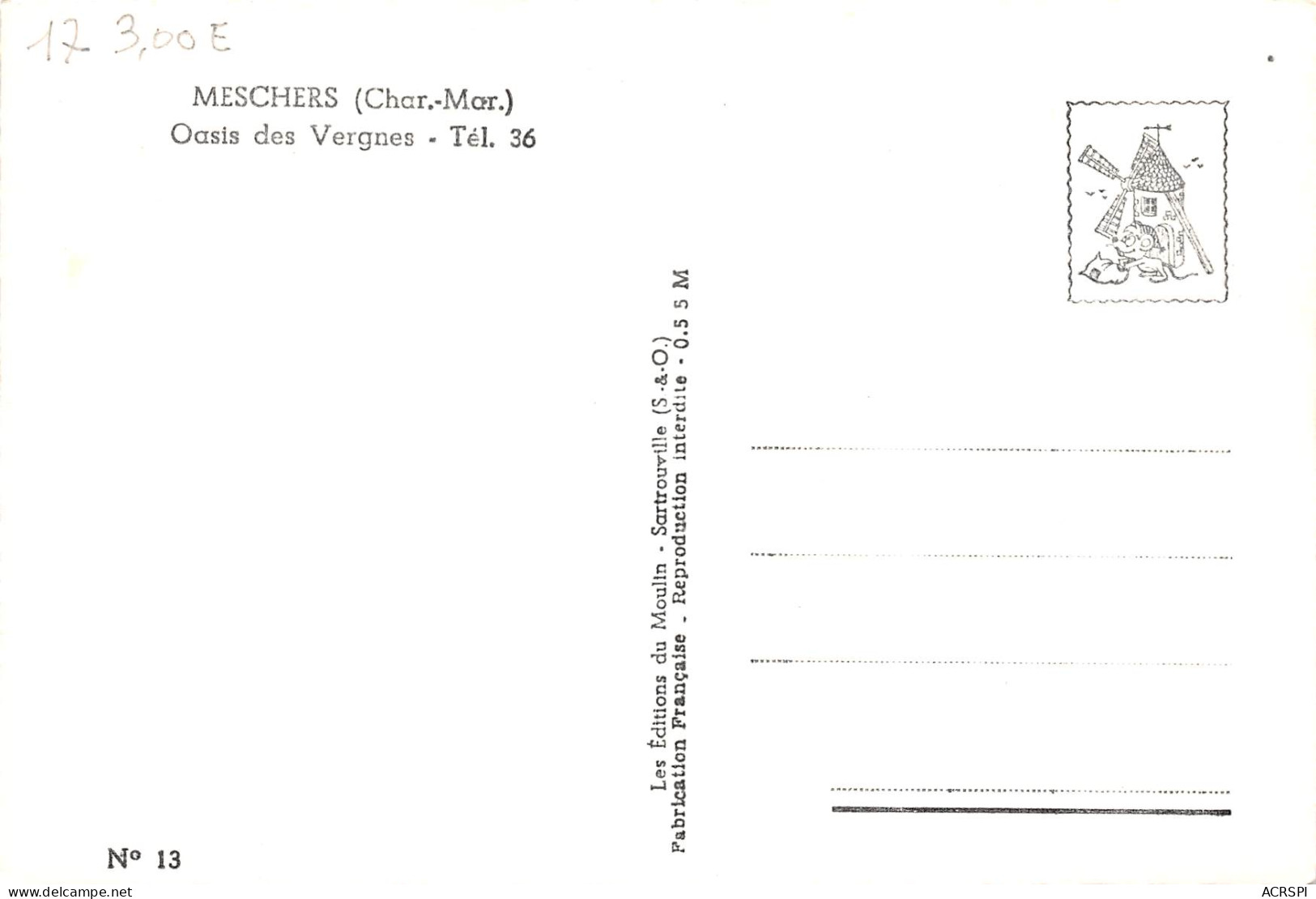 17   MESCHERS - Oasis Des Vergnes Carte Vierge Non Circulé (Scan R/V) N° 52 \MP7137 - Meschers