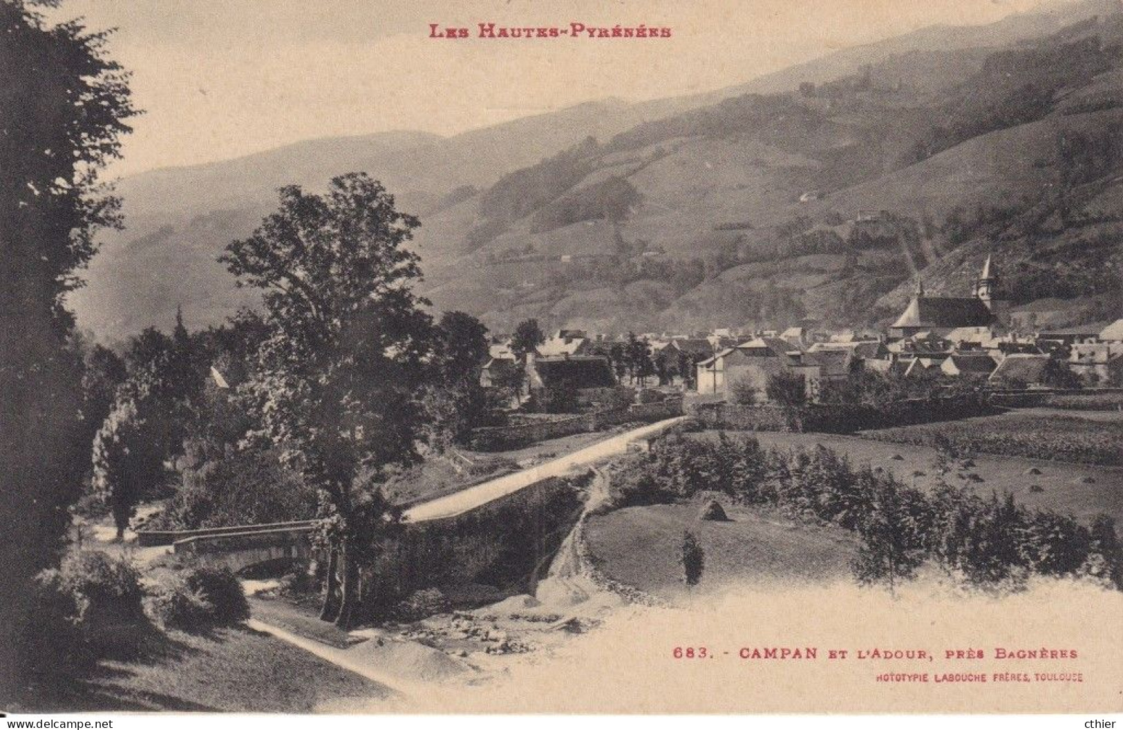 CPA  CAMPAN 65 - L'Adour Près De Bagnères - Campan