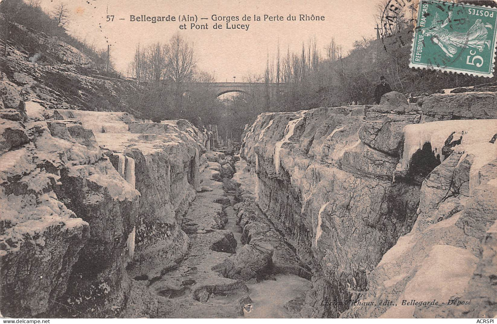 01 BELLEGARDE Gorges De La Perte Du Rhone Au Pont De Lucey (Scan R/V) N° 11 \MP7149 - Bellegarde-sur-Valserine