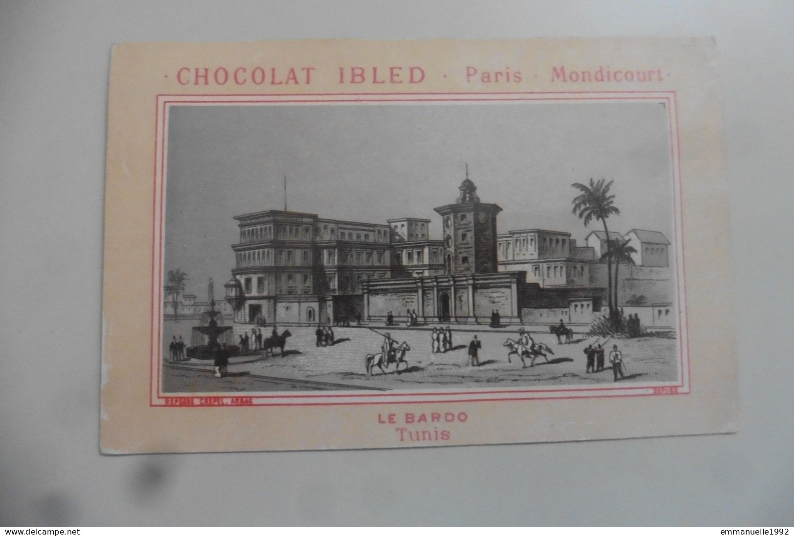 Chromo Chocolat Ibled Paris Mondicourt - Tunisie - Le Bardo, Tunis - Ibled