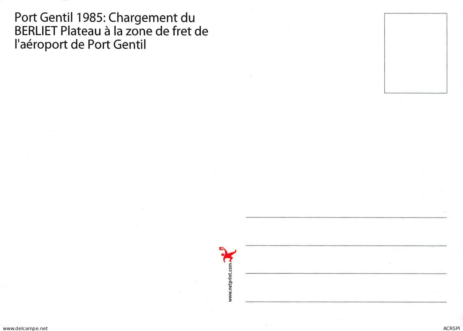 Gabon PORT-GENTIL Chargement Du Berliet Plateau à La Zone De Fret De L'Aéroport (Scan R/V) N° 32 \MP7166 - Gabon