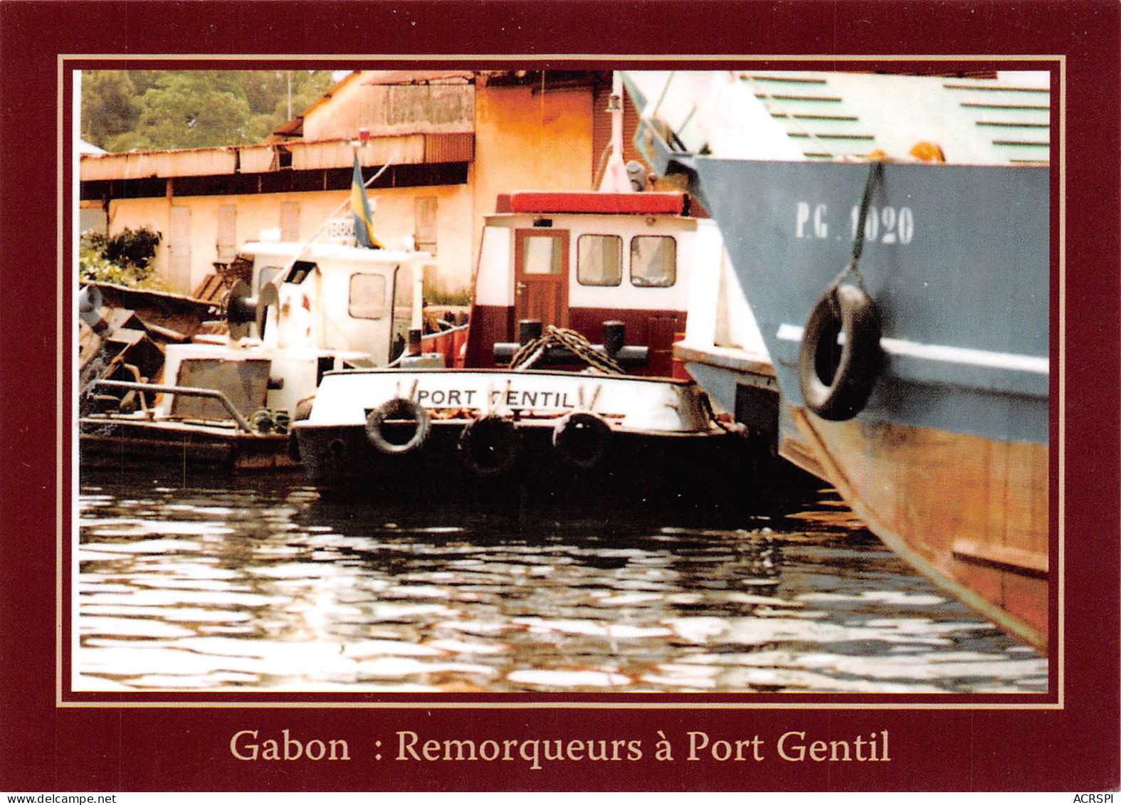 Gabon PORT-GENTIL Remorqueurs Affectés Au Remorquage Des Radeaux De Bois (Scan R/V) N° 35 \MP7166 - Gabon
