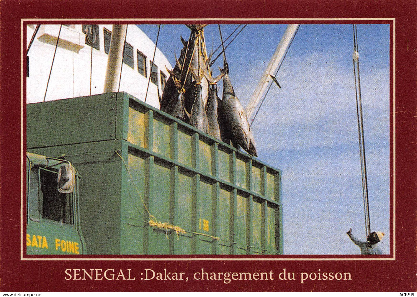 SENEGAL DAKAR SATA Foine 1982 Chargement Des Poissons Dans Le Camion Container Berliet  (Scan R/V) N° 46 \MP7167 - Sénégal