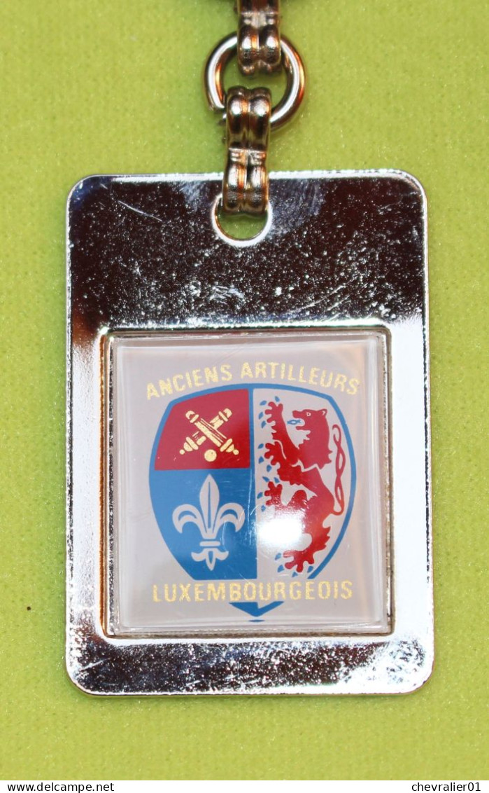 Militaria &ndash; Anciens Artilleurs Luxembourgeois &ndash; Porte-clés- 02 - Other & Unclassified