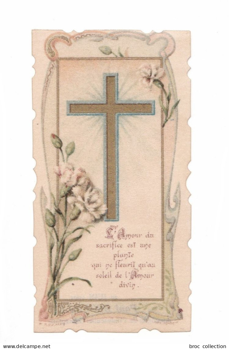L'amour Du Sacrifice... Croix Et Fleurs, Paul Brouillet, Aumônier De L'Immaculée Conception, 1903 - Images Religieuses