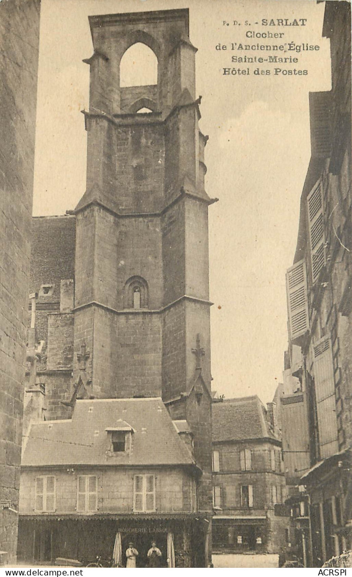 24 Dordogne  Sarlat Clocher De L'ancienne église Sainte Marie Hôtel Des Postes     N° 26 \MN6029 - Sarlat La Caneda