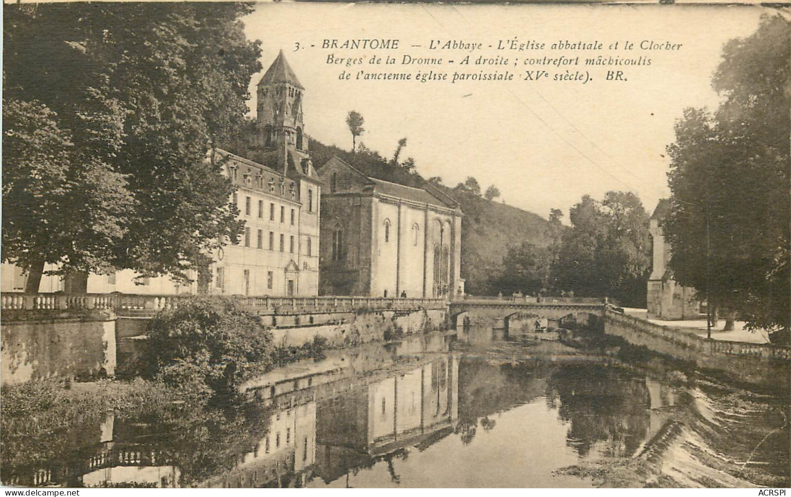 24 Dordogne  Brantome L'abbaye église Abbatiale Et Le Clocher  Berges De La Dronne    N° 36 \MN6029 - Brantome