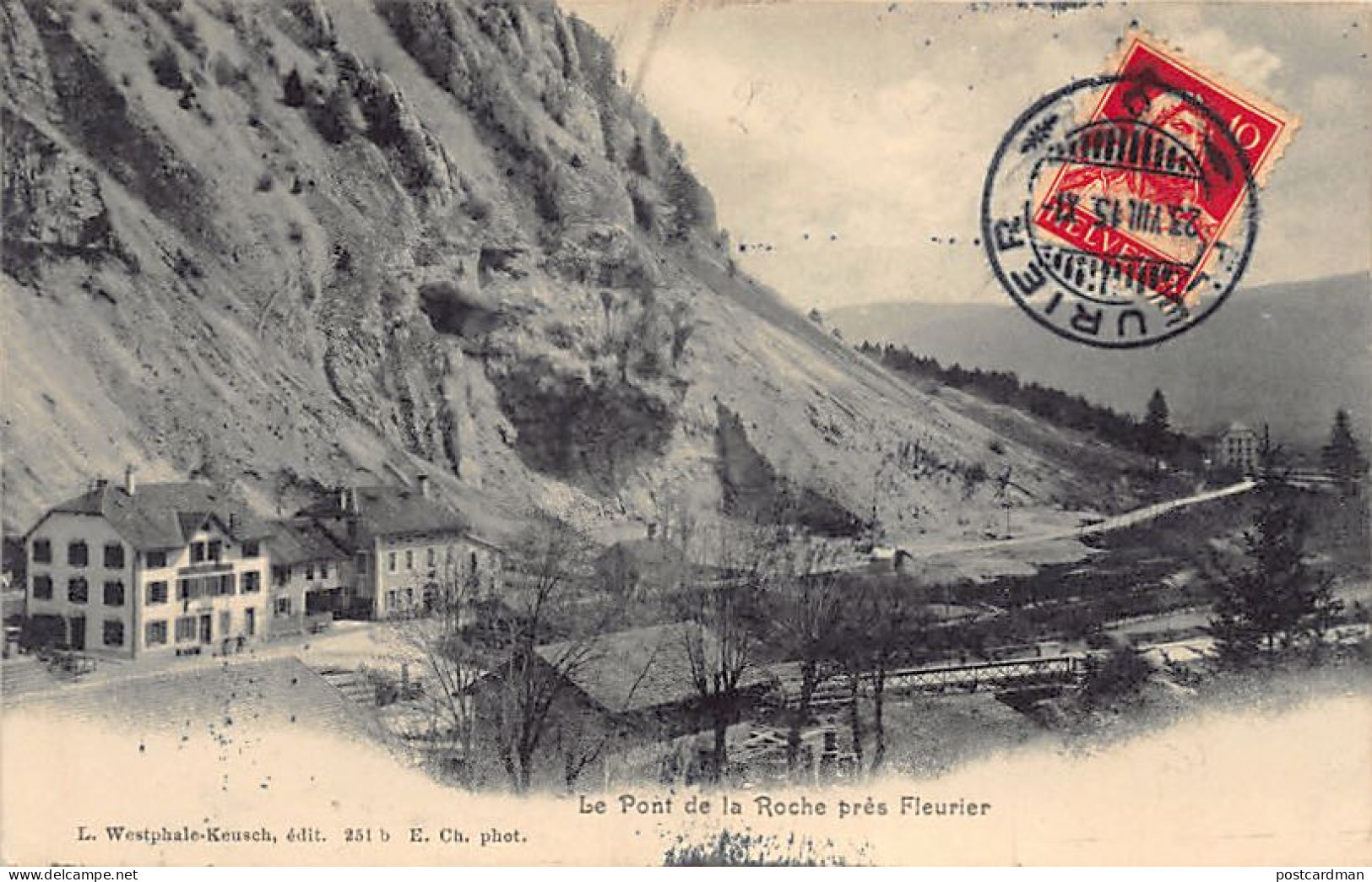 Suisse - Fleurier (NE) - Le Pont De La Roche - Ed. L. Westphale-Keusch 251b - Fleurier