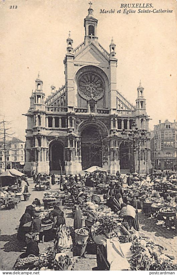 Belgique - BRUXELLES - Marché Et église Sainte-Catherine - Ed. Neurdein ND Phot. 212 - Markets