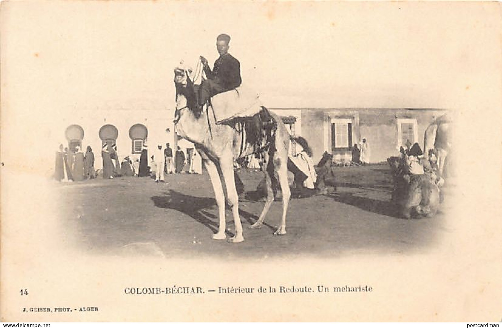 COLOMB BÉCHAR - Un Méhariste - Intérieur De La Redoute - Ed. J. Geiser 14 - Bechar (Colomb Béchar)