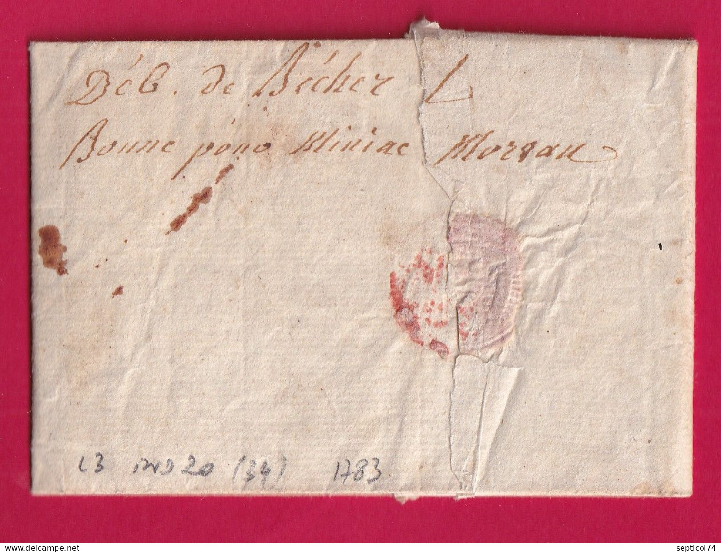 DEBOURSE MANUSCRIT DE BECHEREL 1783 ILLE ET VILAINE LENAIN N°3 INDICE 20 DEPART NANTES LOIRE INFERIEURE LETTRE - 1701-1800: Précurseurs XVIII