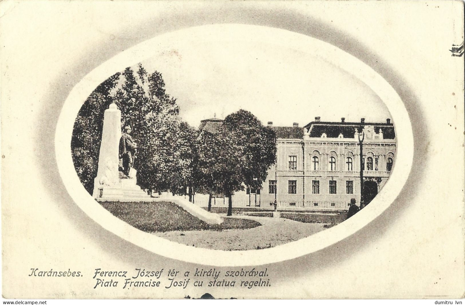 ROMANIA 1916 CARANSEBES - FRANCISE JOSEPH SQUARE WITH THE KING'S STATUE, BUILDING, ARCHITECTURE, PARK - Roumanie