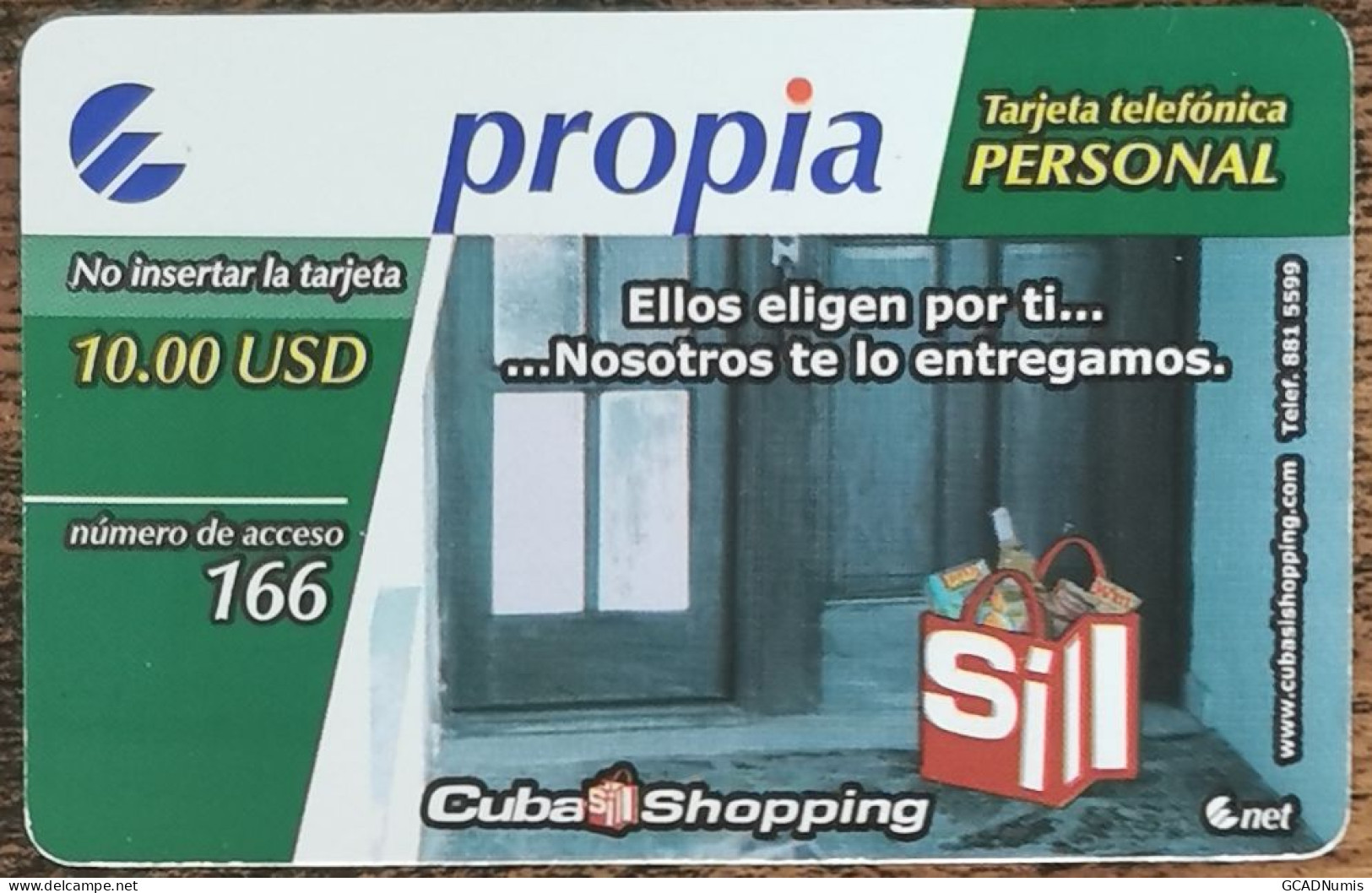 Carte De Recharge - Cuba Shopping Propia – Etecsa Cuba 10$ 2006 - Télécarte ~69 - Kuba