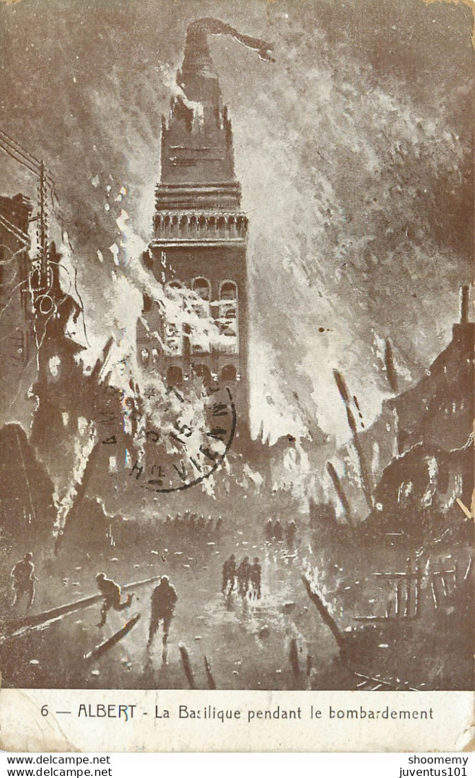 CPA Albert-La Basilique Pendant Le Bombardement-6         L1684 - Albert