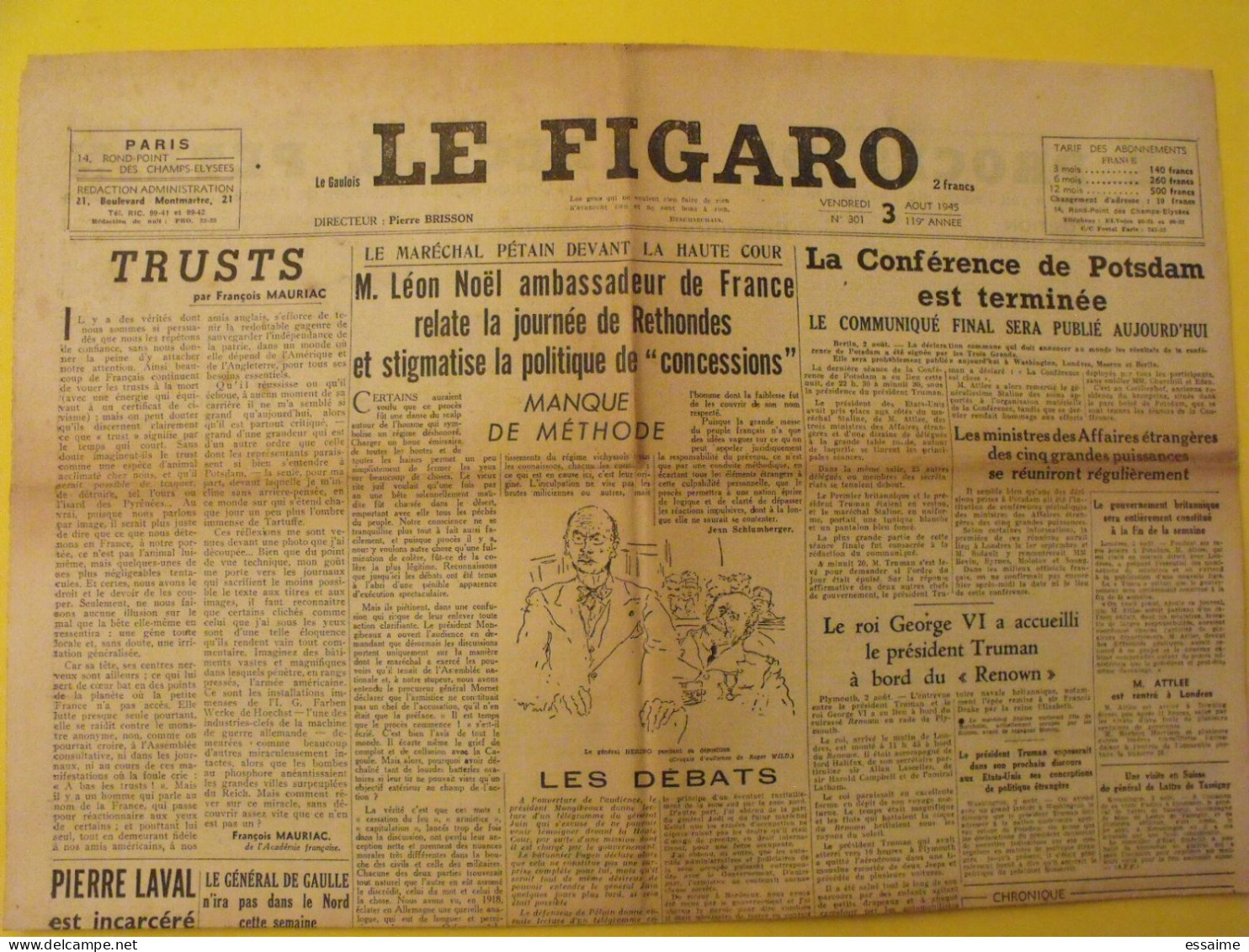 6 n° Le Figaro de 1945. Pétain Herriot  Potsdam Laval Japon Pacifique gestapo épuration De Gaulle Tassigny Hiroshima