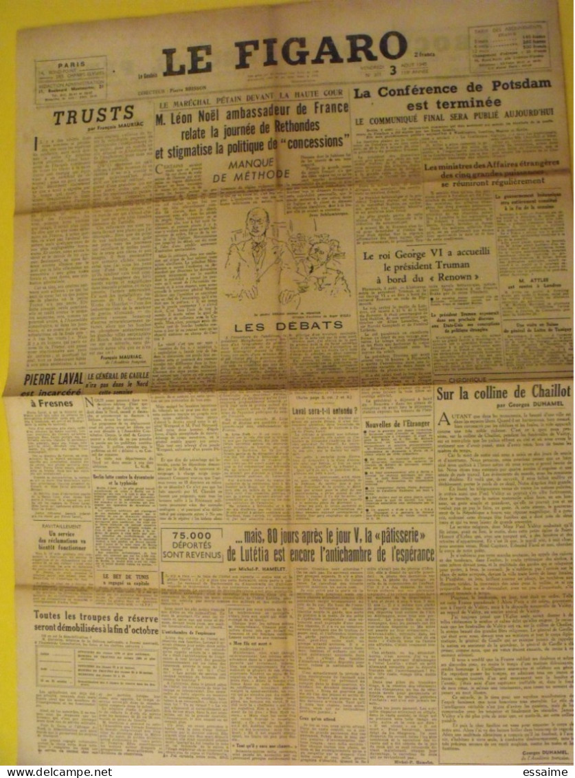 6 n° Le Figaro de 1945. Pétain Herriot  Potsdam Laval Japon Pacifique gestapo épuration De Gaulle Tassigny Hiroshima