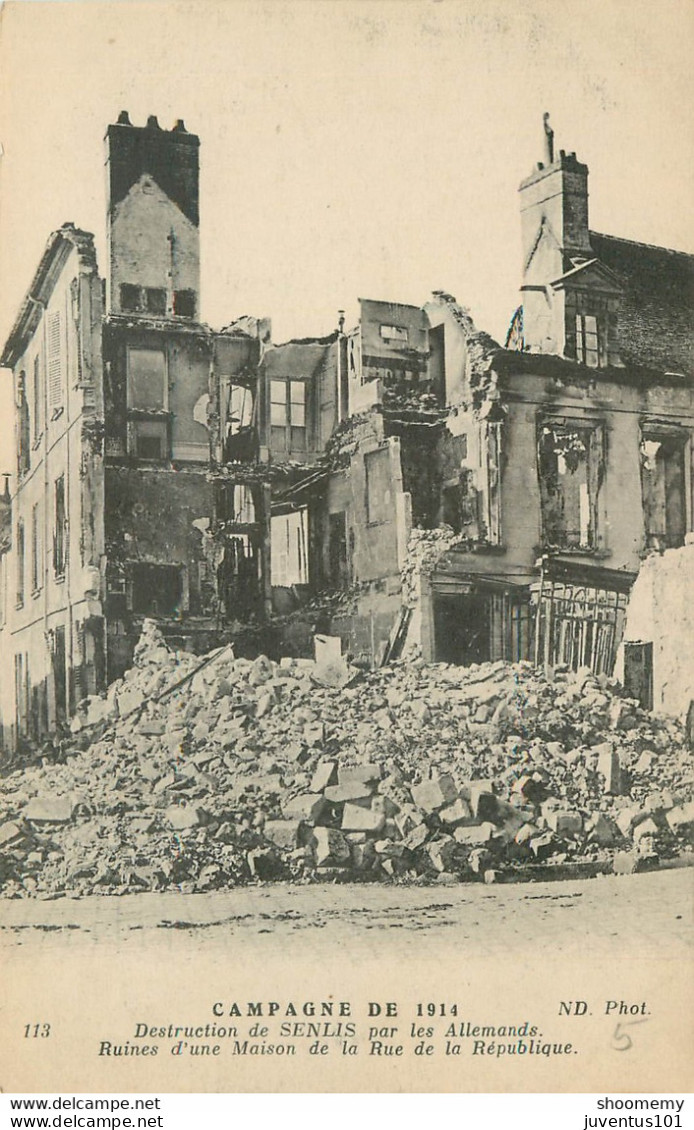 CPA Militaria-Campagne De 1914-Destruction De Senlis Par Les Allemands      L1898 - Senlis