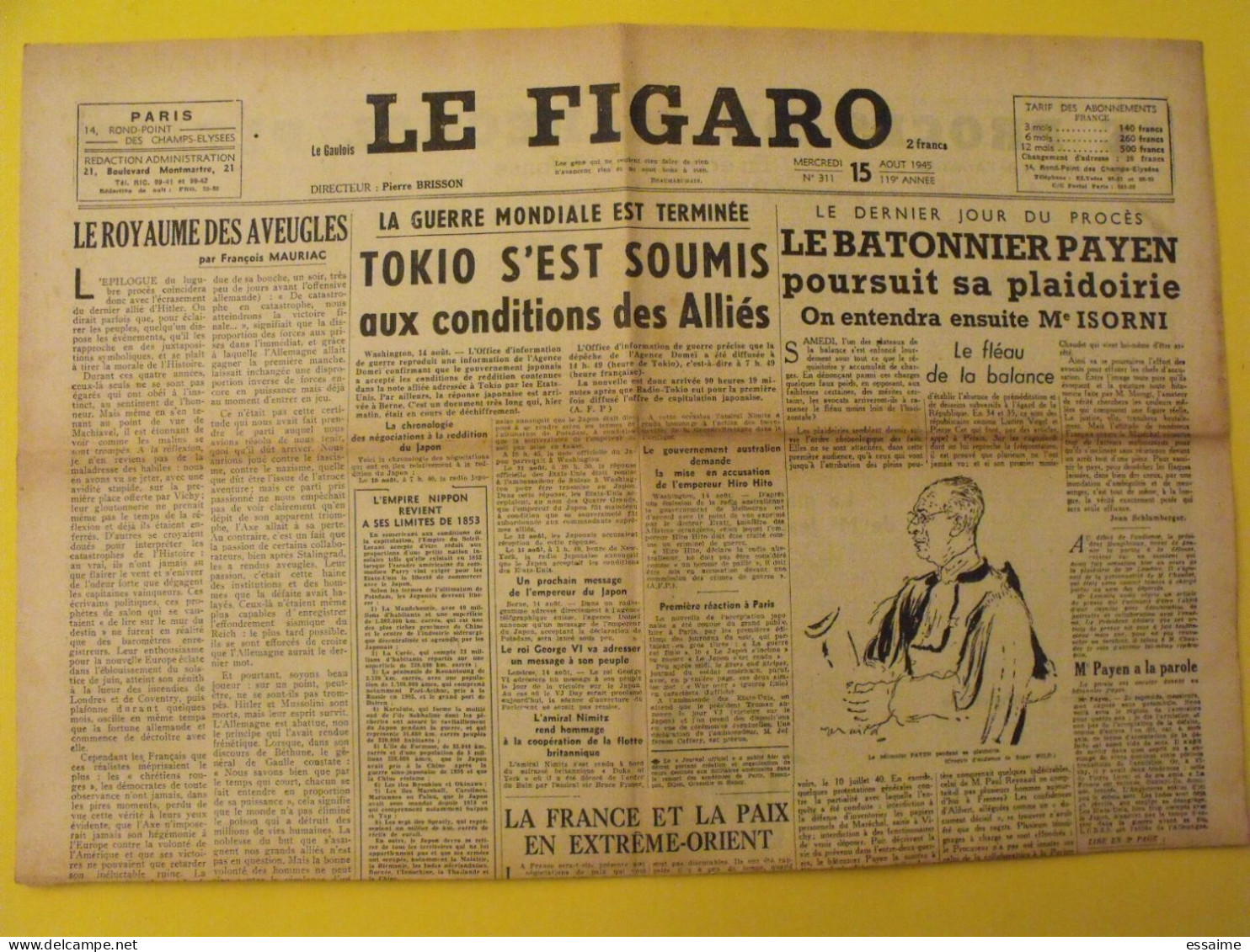 6 n° Le Figaro de 1945. bombe atomique Nagasaki Hiroshima De Brinon Darnand épuration Pétain Mauriac capitulation Japon