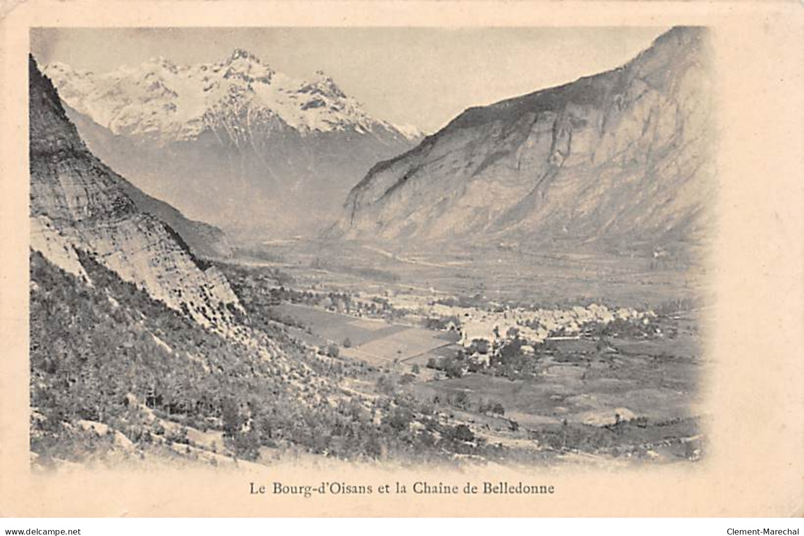LE BOURG D'OISANS Et La Chaine De Belledonne - Très Bon état - Bourg-d'Oisans