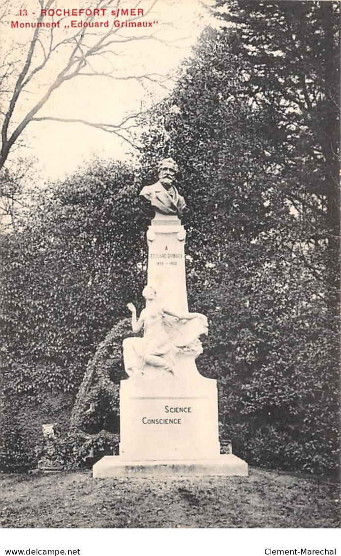 ROCHEFORT SUR MER - Monument " Edouard Grimaux " - Très Bon état - Rochefort