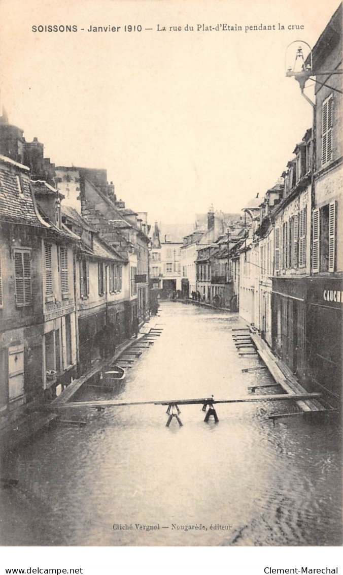 SOISSONS - Janvier 1910 - La Rue Du Plat D'Etain Pendant La Crue - Très Bon état - Soissons