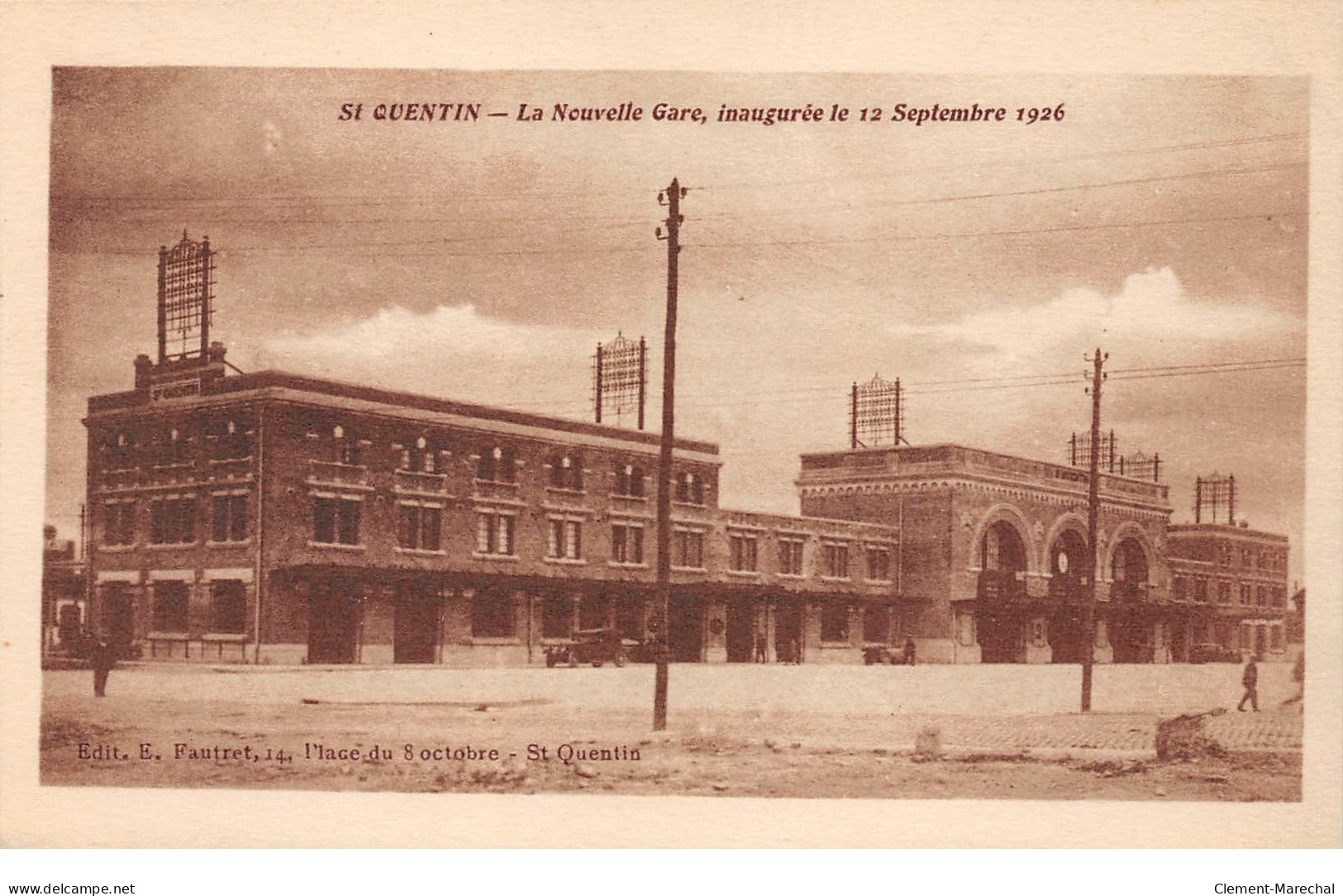 SAINT QUENTIN - La Nouvelle Gare, Inaugurée Le 12 Septembre 1926 - Très Bon état - Saint Quentin