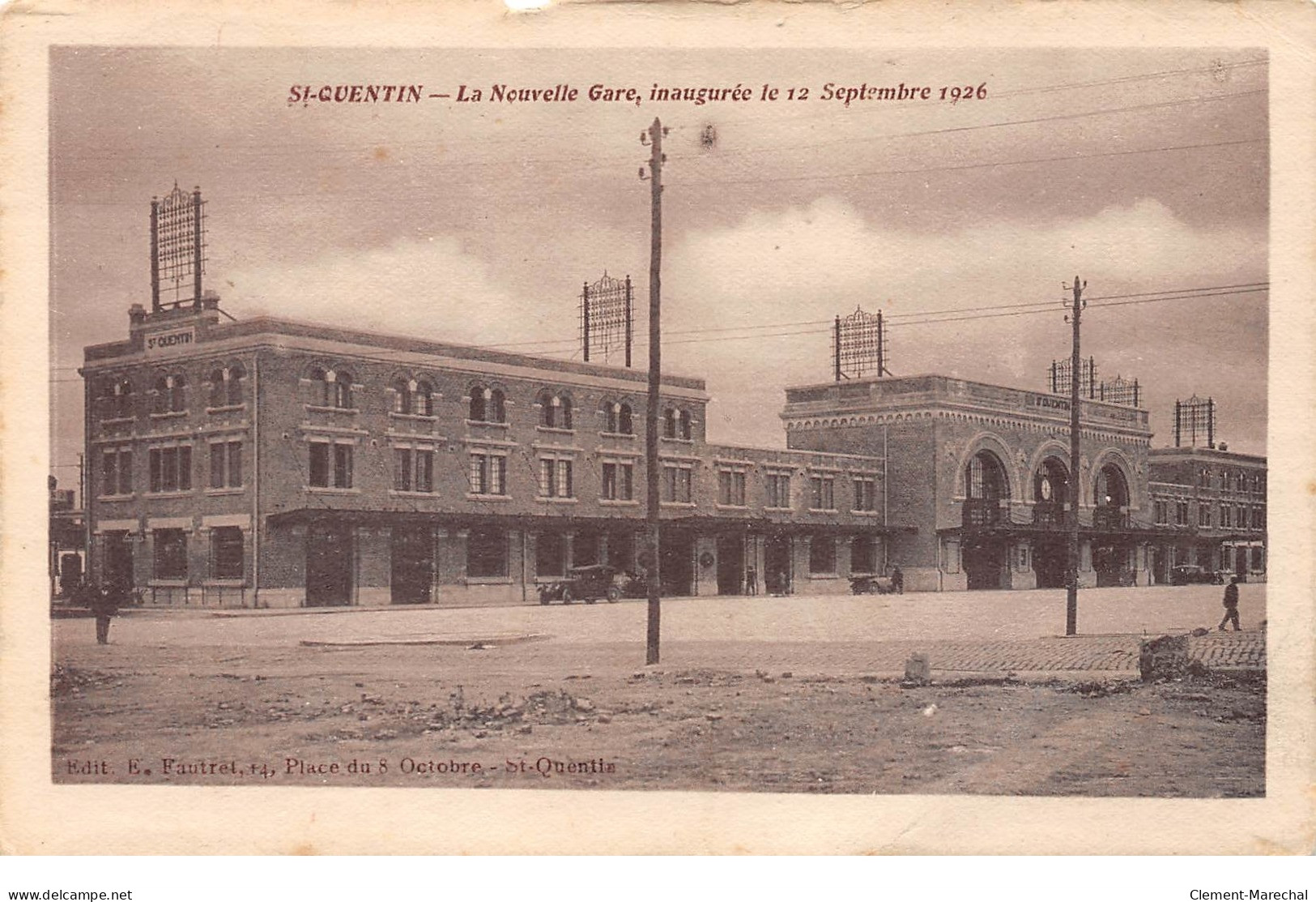 SAINT QUENTIN - La Nouvelle Gare, Inaugurée Le 12 Septembre 1926 - Très Bon état - Saint Quentin