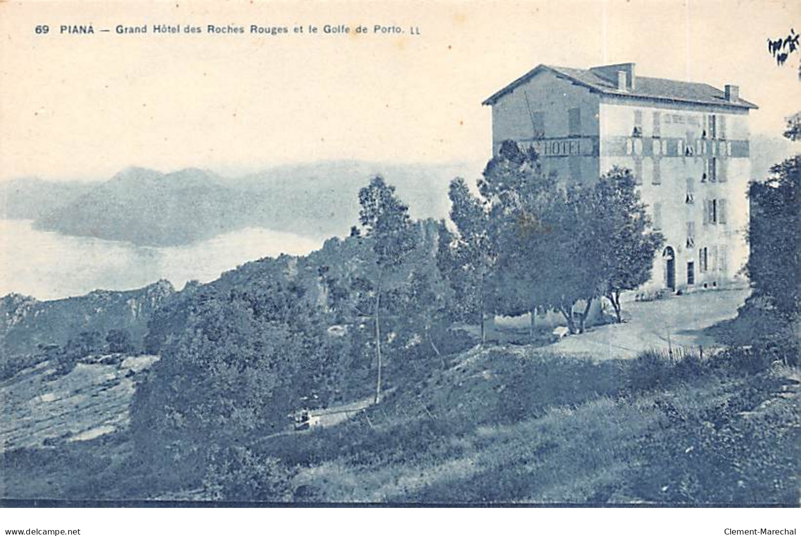 PIANA - Grand Hôtel Des Roches Rouges Et Le Golfe De Porto - Très Bon état - Sonstige & Ohne Zuordnung