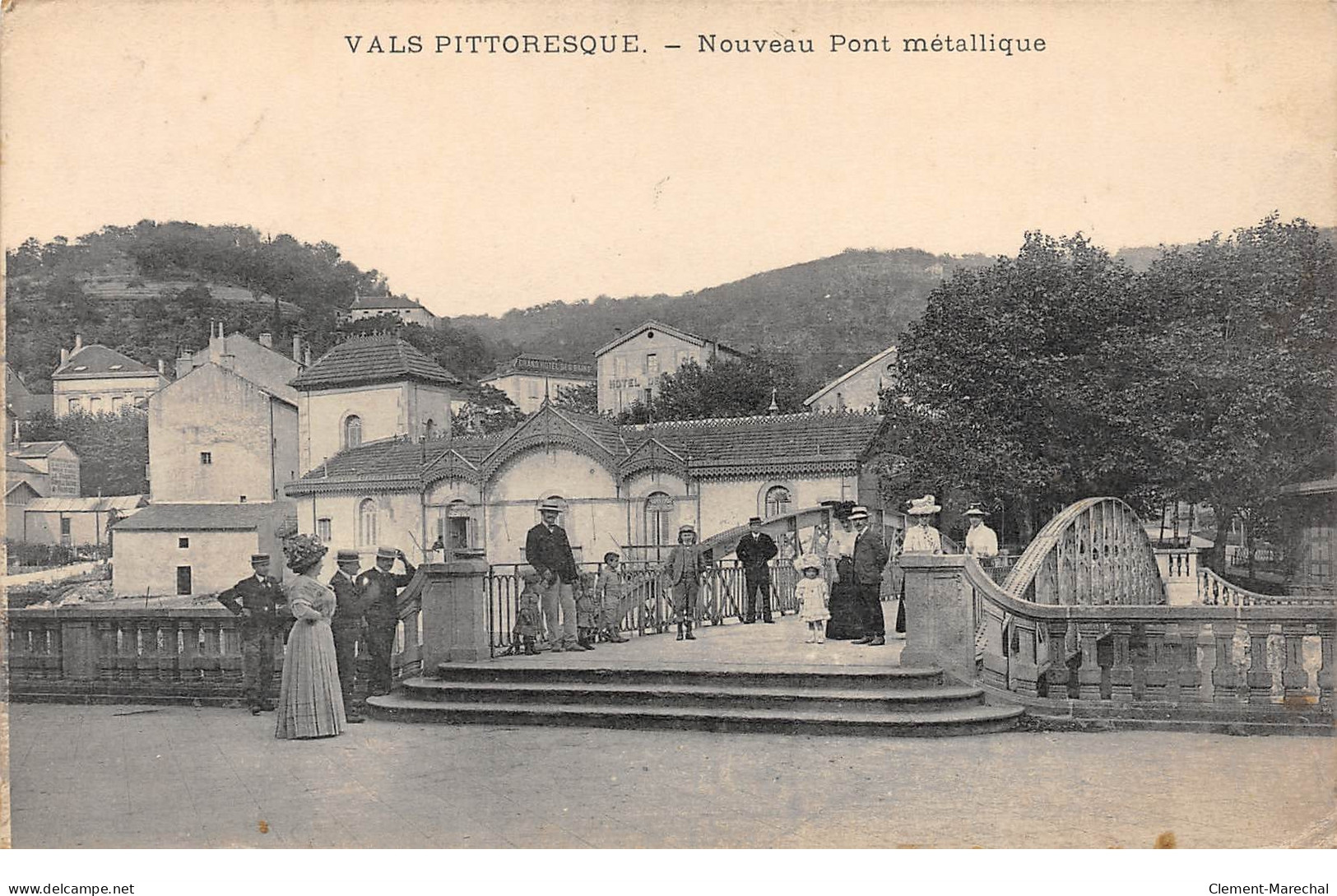 VALS Pittoresque - Nouveau Pont Métallique - Très Bon état - Vals Les Bains