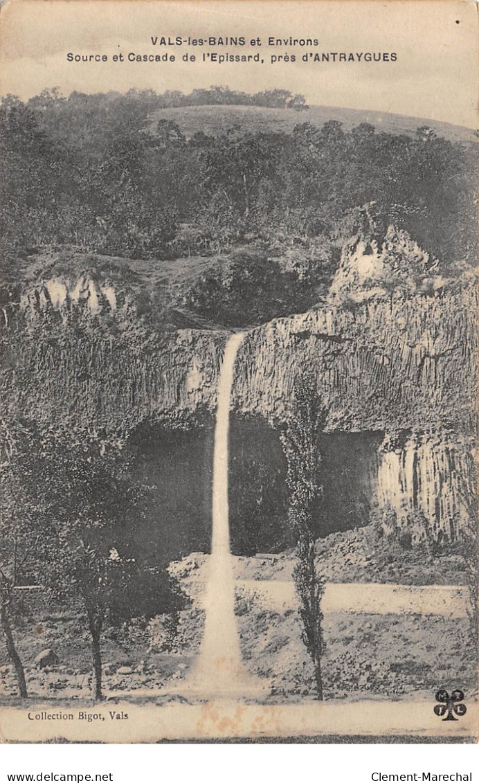 VALS LES BAINS Et Environs - Source Et Cascade De L'Epissard Près D'Antraygues - Très Bon état - Vals Les Bains