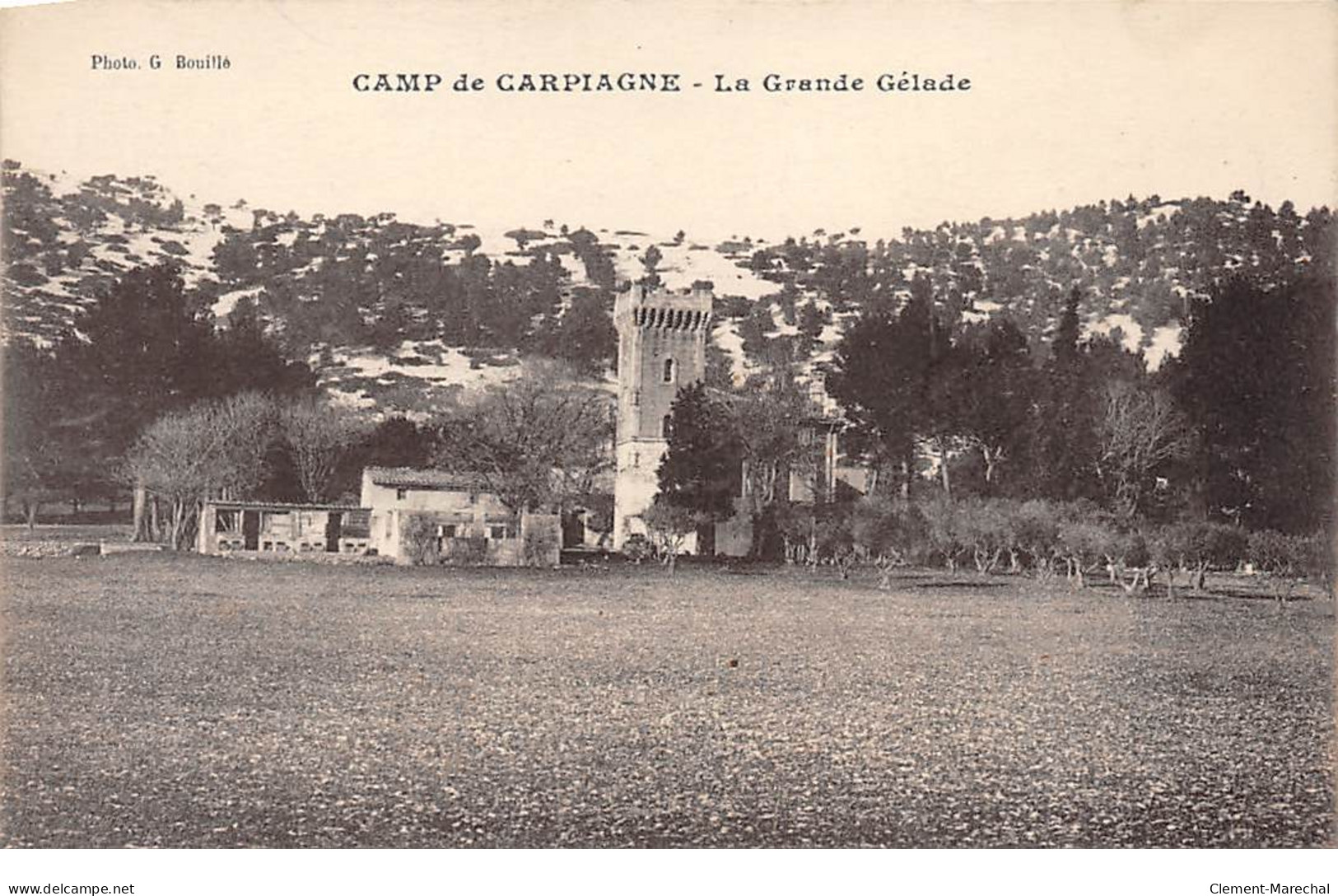 CAMP DE CARPIAGNE - La Grande Gélade - Très Bon état - Autres & Non Classés