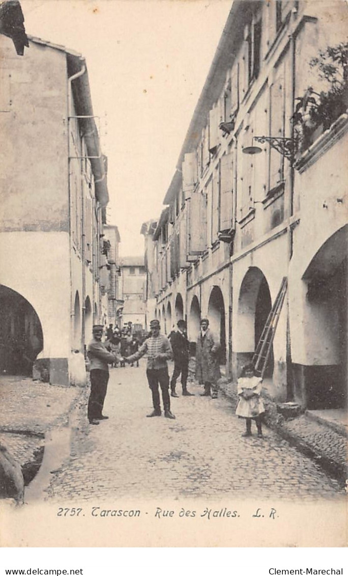 TARASCON - Rue Des Halles - Très Bon état - Tarascon