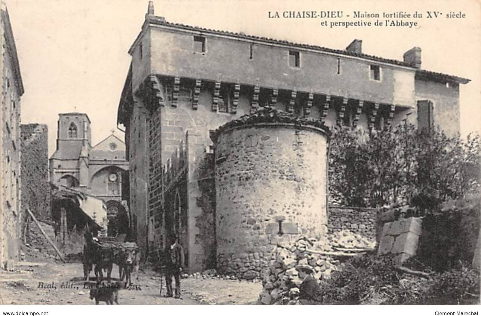 LA CHAISE DIEU - Maison Fortifiée Et Perspective De L'Abbaye - Très Bon état - La Chaise Dieu
