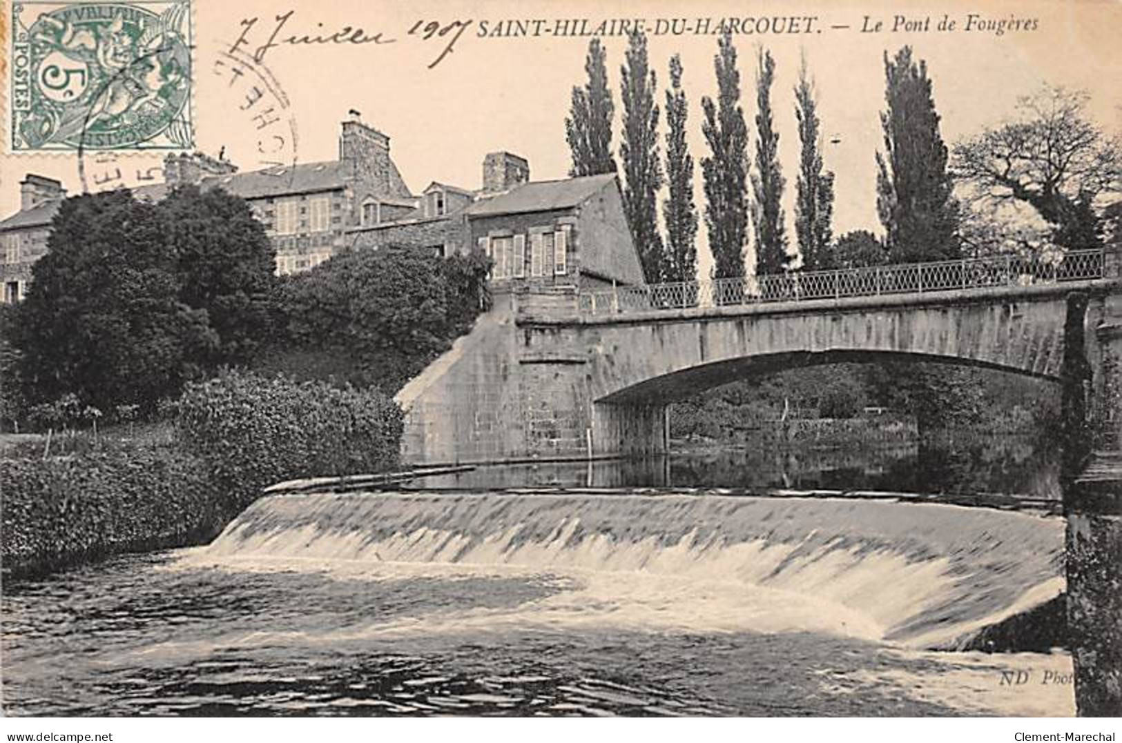 SAINT HILAIRE DU HARCOUET - Le Pont De Fougères - Très Bon état - Saint Hilaire Du Harcouet