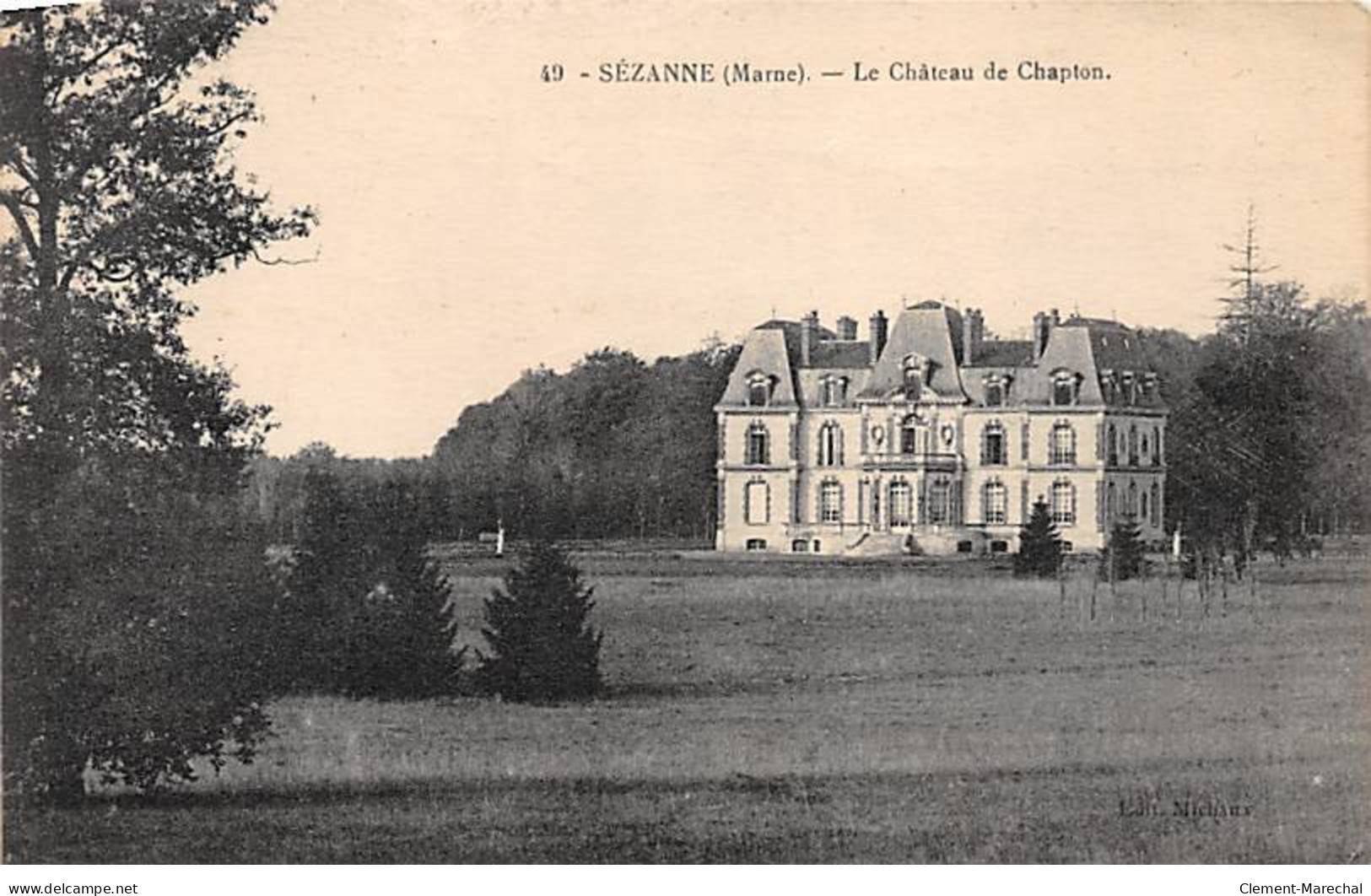 SEZANNE - Le Château De Chapton - Très Bon état - Sezanne