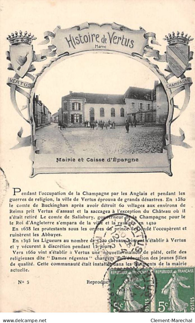 Histoire De VERTUS - Mairie Et Caisse D'Epargne - Très Bon état - Vertus