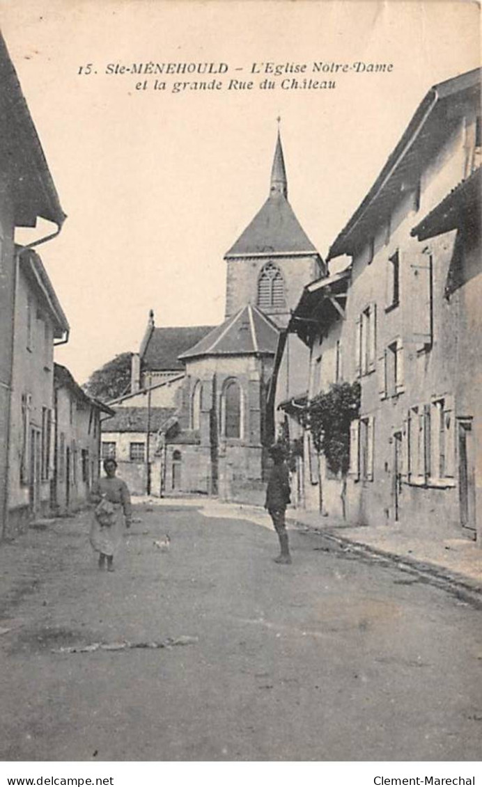 SAINTE MENEHOULD - L'Eglise Notre Dame Et La Grande Rue Du Château - Très Bon état - Sainte-Menehould