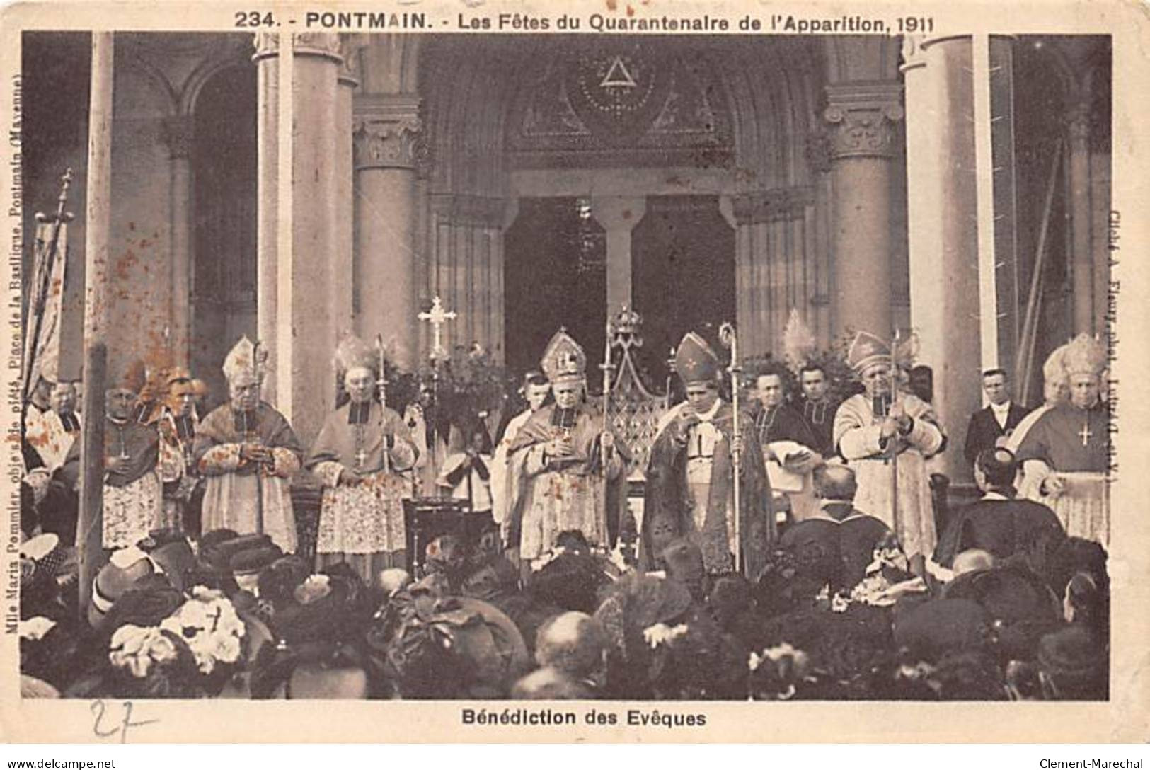 PONTMAIN - Les Fêtes Du Quarantenaire De L'Apparition 1911 - Bénédiction Des Evêques - Très Bon état - Pontmain
