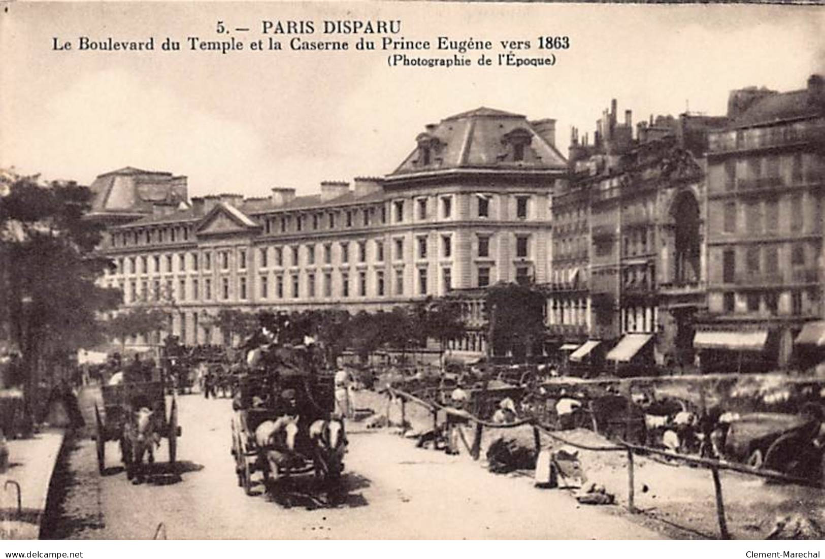 PARIS DISPARU - Le Boulevard Du Temple Et La Caserne Du Prince Eugène Vers 1863 - Très Bon état - Arrondissement: 10