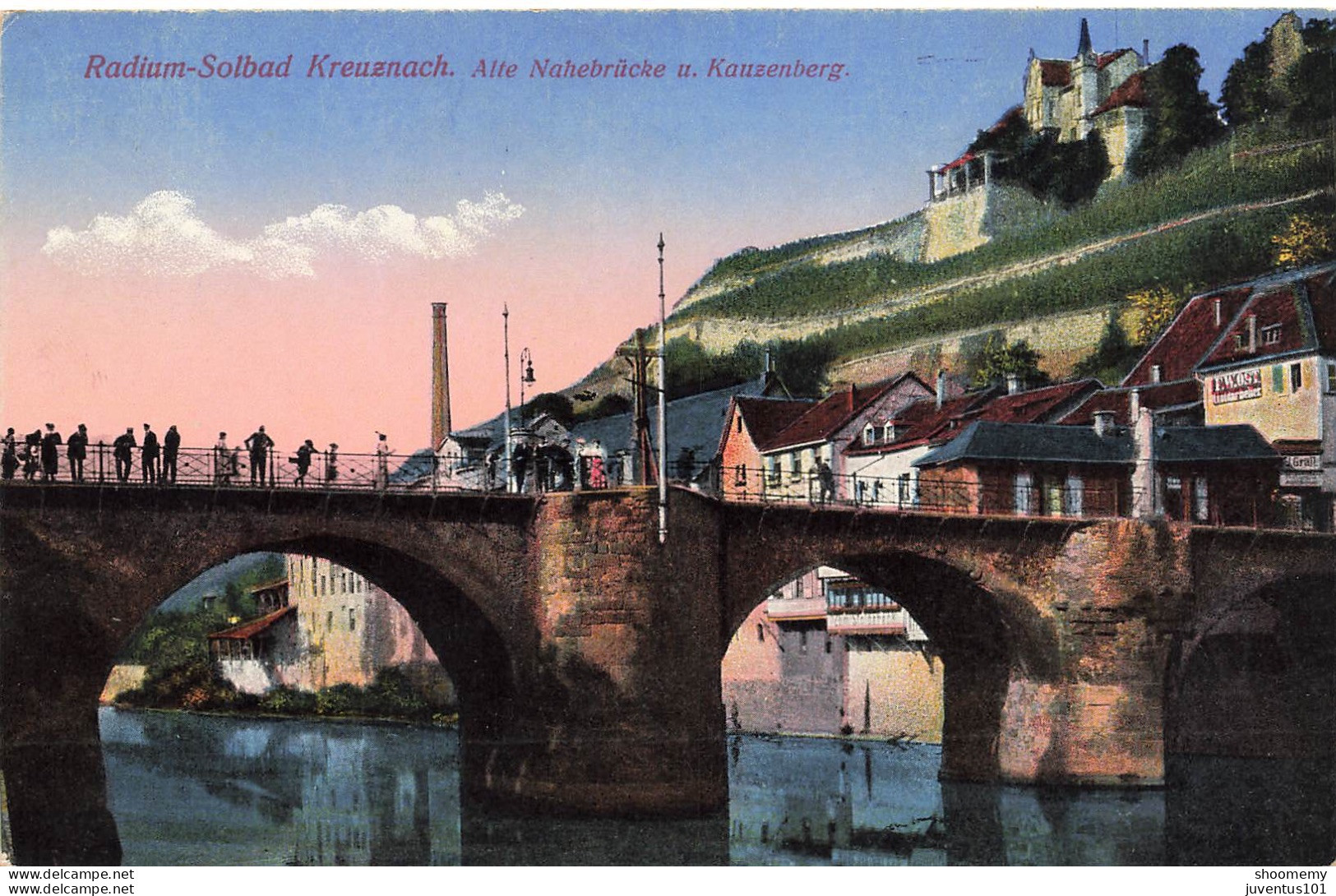 CPA Radium Solbad Kreuznach-Alte Nahebrücke U. Kauzenberg    L2404 - Bad Kreuznach