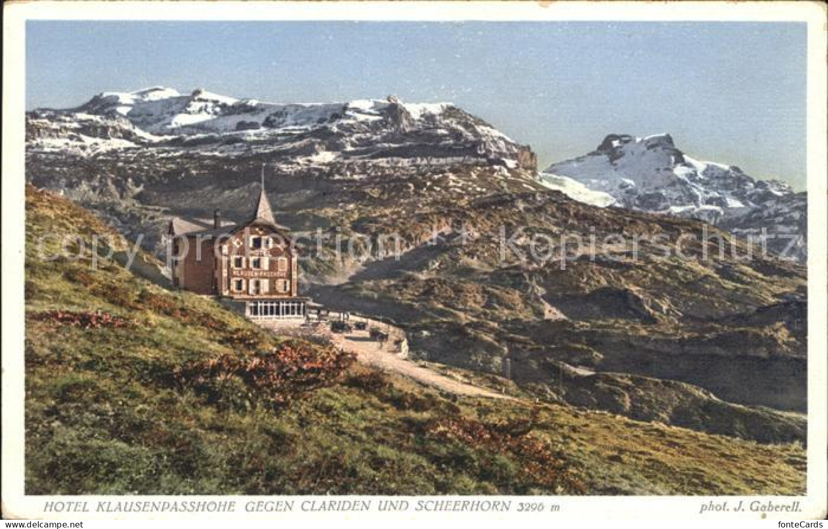 11663418 Klausenpass Hotel Klausenpasshoehe Mit Clariden Und Scheerhorn Klausenp - Other & Unclassified