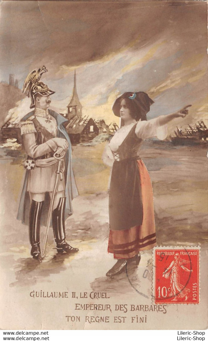 WW1 -  Patriotique Satirique GUILLAUME II Le Cruel, Une Alsacienne Chassant Le Kaiser ( ͡◕ . ͡◕) ♣ - Patriotic