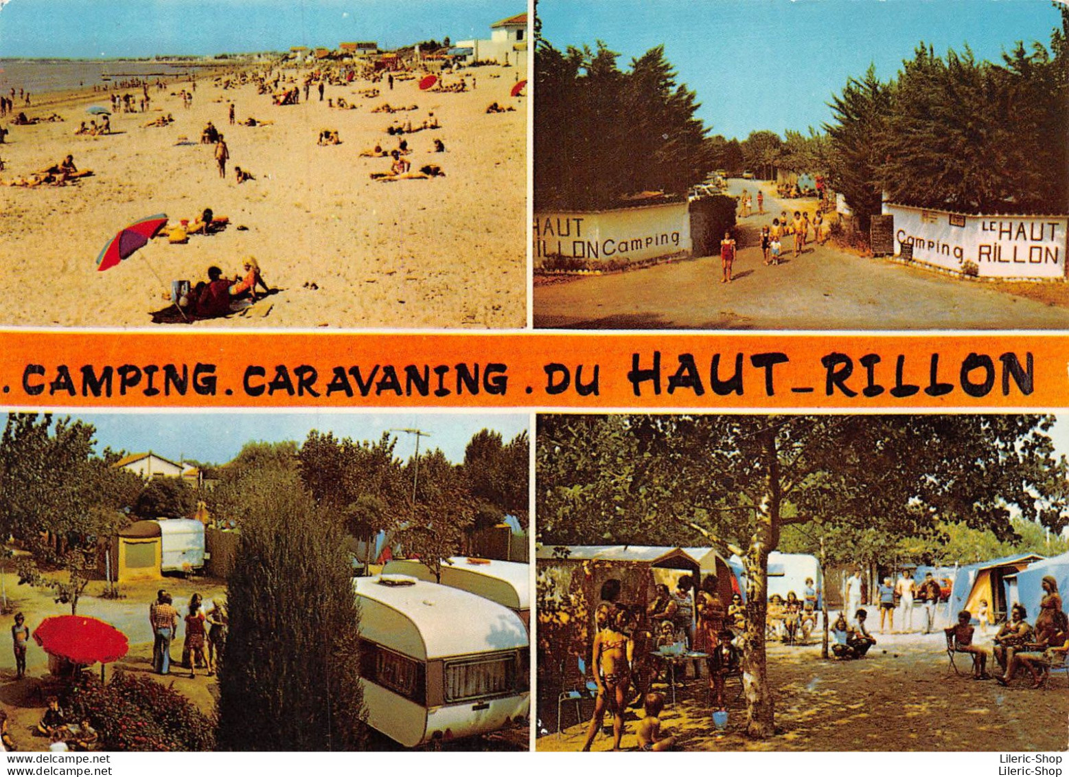 [17]  Châtelaillon-Plage - Camping Caravaning Du Haut Rillon Cpm GF 1979 ( ͡♥ ͜ʖ ͡♥) ♥ - Châtelaillon-Plage