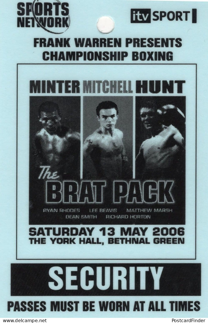 Minter Mitchell Hung The Brat Pack ITV Sport Frank Warren 2006 Boxing Security Pass - Boxe